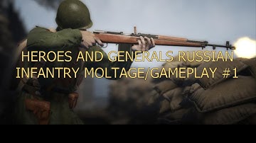 Heroes and generals Russian infantry gameplay