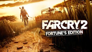 Far Cry 2 - Полное прохождение