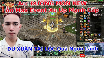Acc Đường Môn Sét An Bang Trung Ăn Max Event DU XUÂN TÀI LỘC Cái Kết Quá Ngon Lành | Duy Khải Gaming