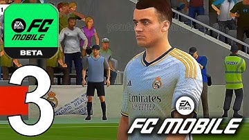 EA SPORTS FC™ MOBILE BETA Part 3 Gameplay Walkthrough Android IOS