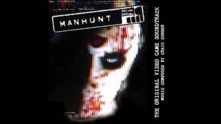 Manhunt Soundtrack - Unreleased track (end title)