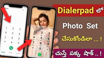 How to add Photo in Dialpad Background | Change Dialpad Background | Dialpad hidden settings telugu