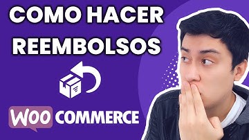 ✅ Como Hacer un Reembolso o Devolución en WooCommerce