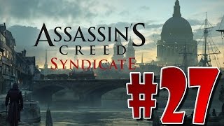 Assassin&#39;s Creed Syndicate #27 - Политические игры