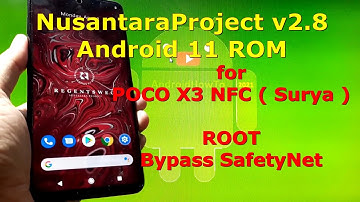 NusantaraProject v2.8 Official for Poco X3 NFC (Surya) Android 11