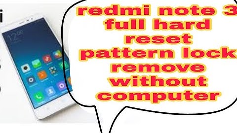 How to format redmi note 3 and hard reset full video | redmi mobile full hard reset without computer