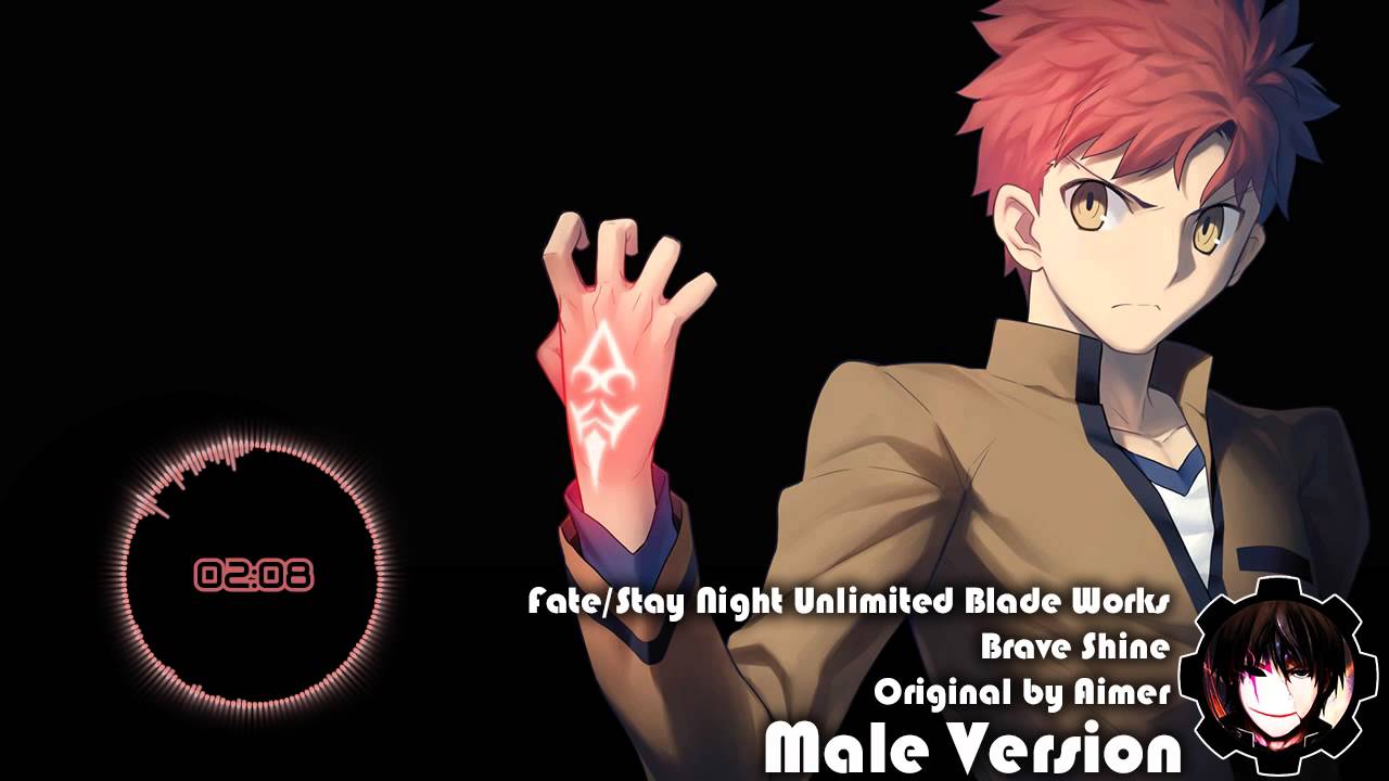 Fate Stay Night Unlimited Blade Works Op 2 Brave Shine Male Version Youtube