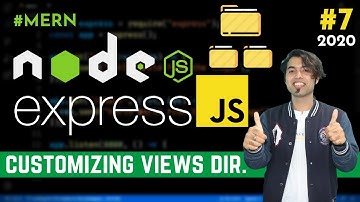 🔴 #7: Customizing the Views Directory in Express JS | Dynamic Data Folder in Express in Hindi