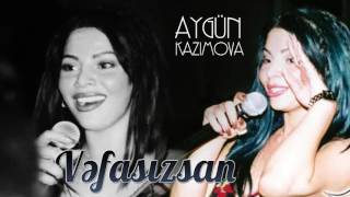 Aygün Kazımova - Vəfasızsan Resimi