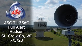 ASC T-135AC Siren Test - Hudson, WI | Full Alert | Monthly Test | 7/5/23 |