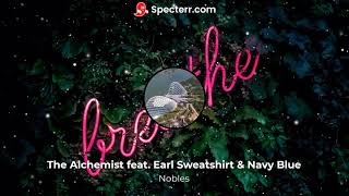 The Alchemist ft Earl - Nobles (432Hz)