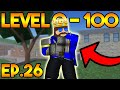 LEVEL 0 TO 100 IN ARSENAL! (KING OF THE HILL) - EP.26 (ROBLOX)