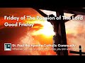 Good friday the lords passion  700 pm  march 29  2024