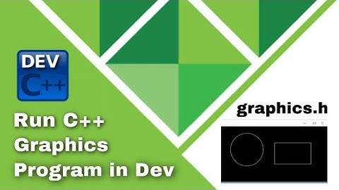 How to setup graphics.h in Dev C++ | Cpp Graphics Program run in Dev