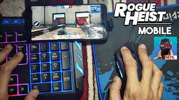 MPL Rogue Heist Mobile Gameplay with Keyboard and Mouse - New Android/iOS TPS Game 2020