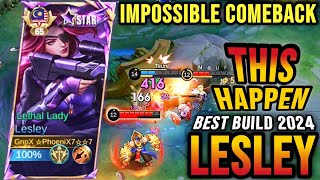 'LESLEY BEST BUILD 2024' IMPOSSIBLE COMEBACK!? THIS HAPPEN.. ~ MLBB