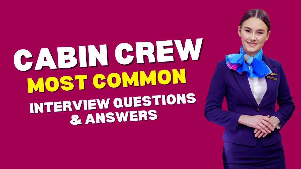 cabin-crew-interview-questions-and-answers-for-2025-youtube