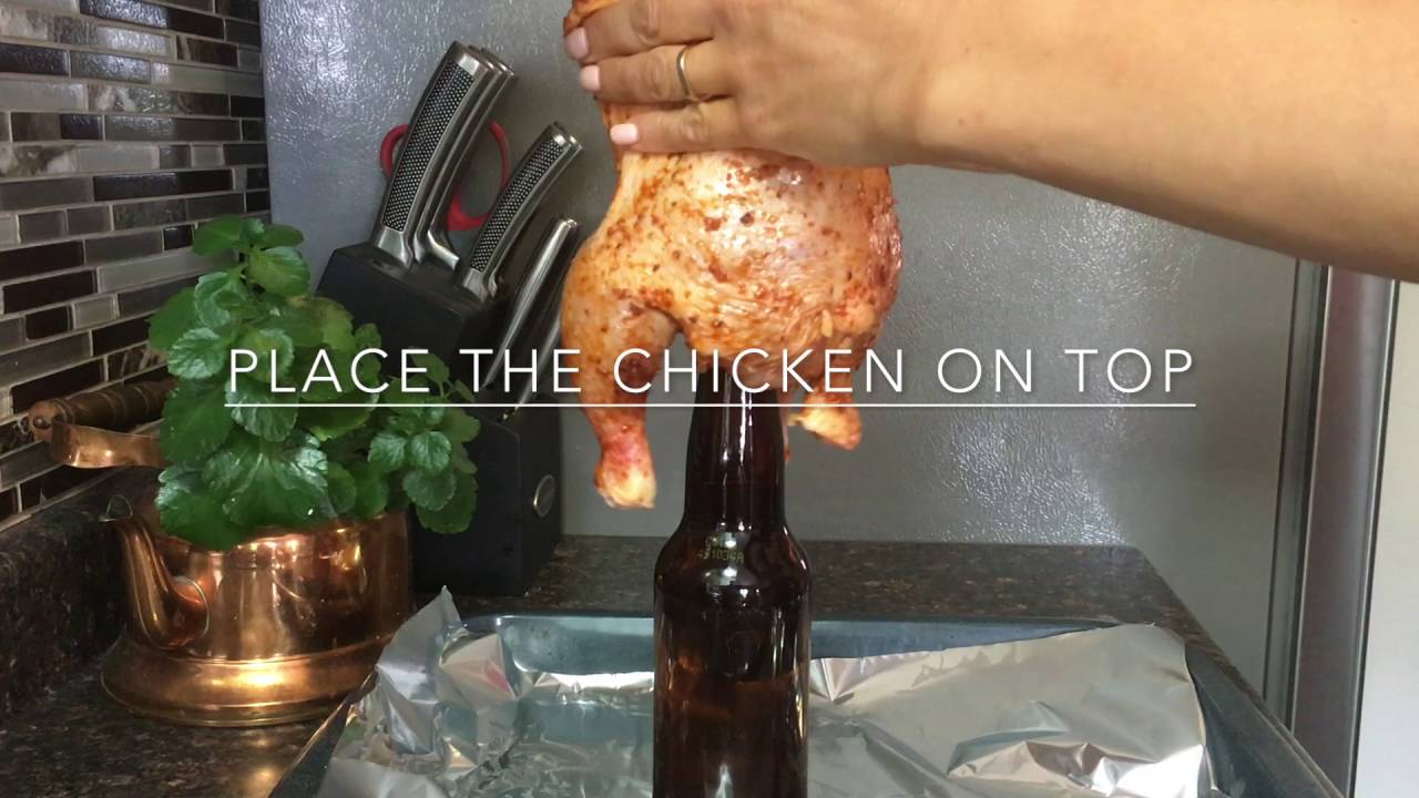 Day 146 Rotisserie Chicken On A Bottle Youtube