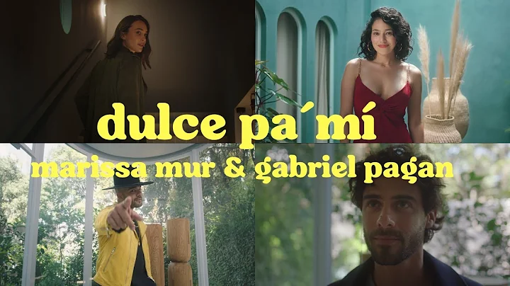 Marissa Mur & @Gabriel Pagan  - Dulce Pa M [Offici...