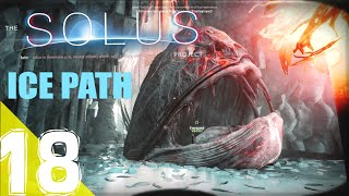 The Solus Project Gameplay Walkthrough [Part 18] - Ice Path - Xbox One
