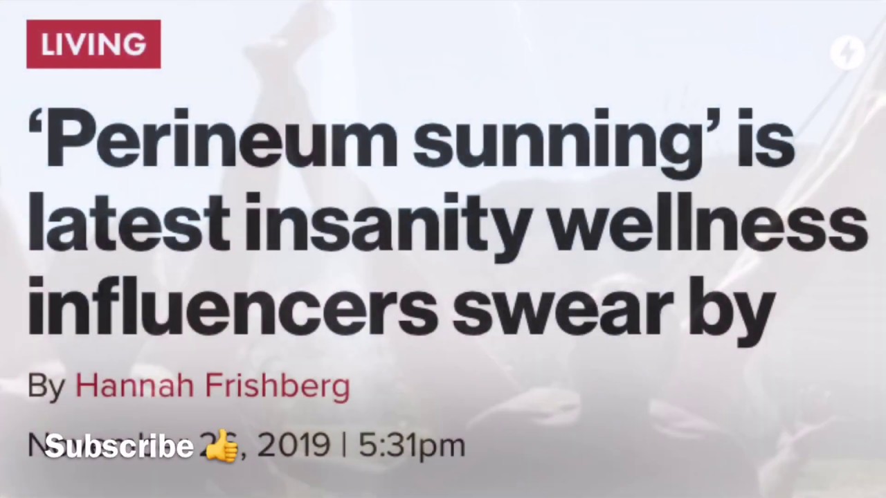 Perineum Sun Tanning Sunbathe Your Hole Trend Sunning Suntan YouTube