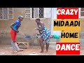 Crazy midaadi home dance  african dance comedy ugxtra comedy