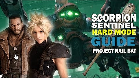 how to beat scorpion sentinel FF7 Remake
