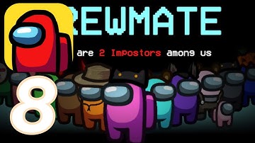 Among Us - Gameplay Walkthrough Part 8 (iOS,Android)