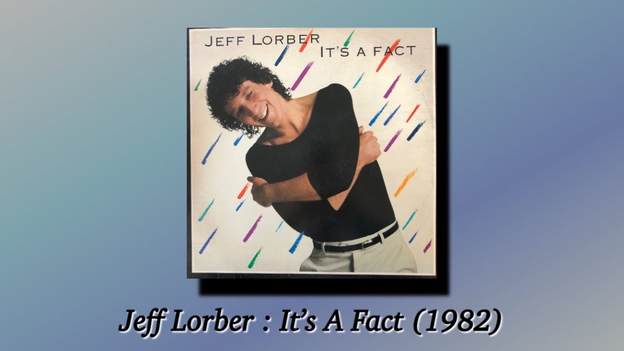 Jeff Lorber : It's A Fact (1982) - YouTube
