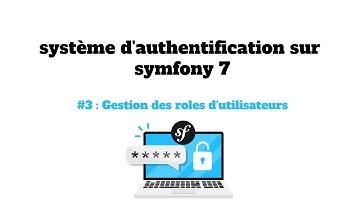 tuto symfony 7:  part3 : système d