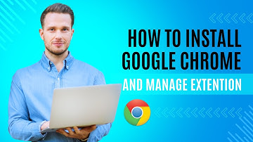 Master Google Chrome: Easy Install & Extension Management Guide (2024 Update)
