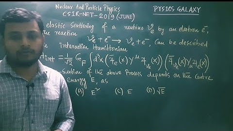 Nuclear & Particle Physics Solution|CSIR-NET 2019 (June)|PHYSICS GALAXY|