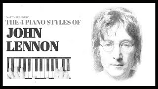 The 4 Piano Styles of John Lennon