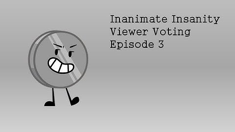 Inanimate Insanity Viewer Voting 3