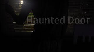 Haunted Door 2