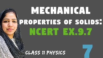 Class 11 Physics NCERT Solutions | Ex 9. 7 Chapter 9 | Mechanical Properties of Solids I Malayalam