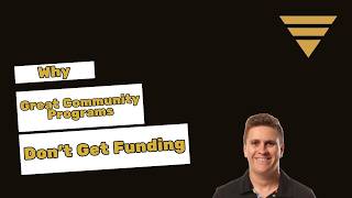 Why Don't Great Programs Get Funding?