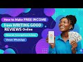 Earn in Dollars for Writing Good Reviews Online with just your Smartphone 