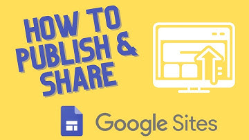 How to Publish and Share your Google Site Link