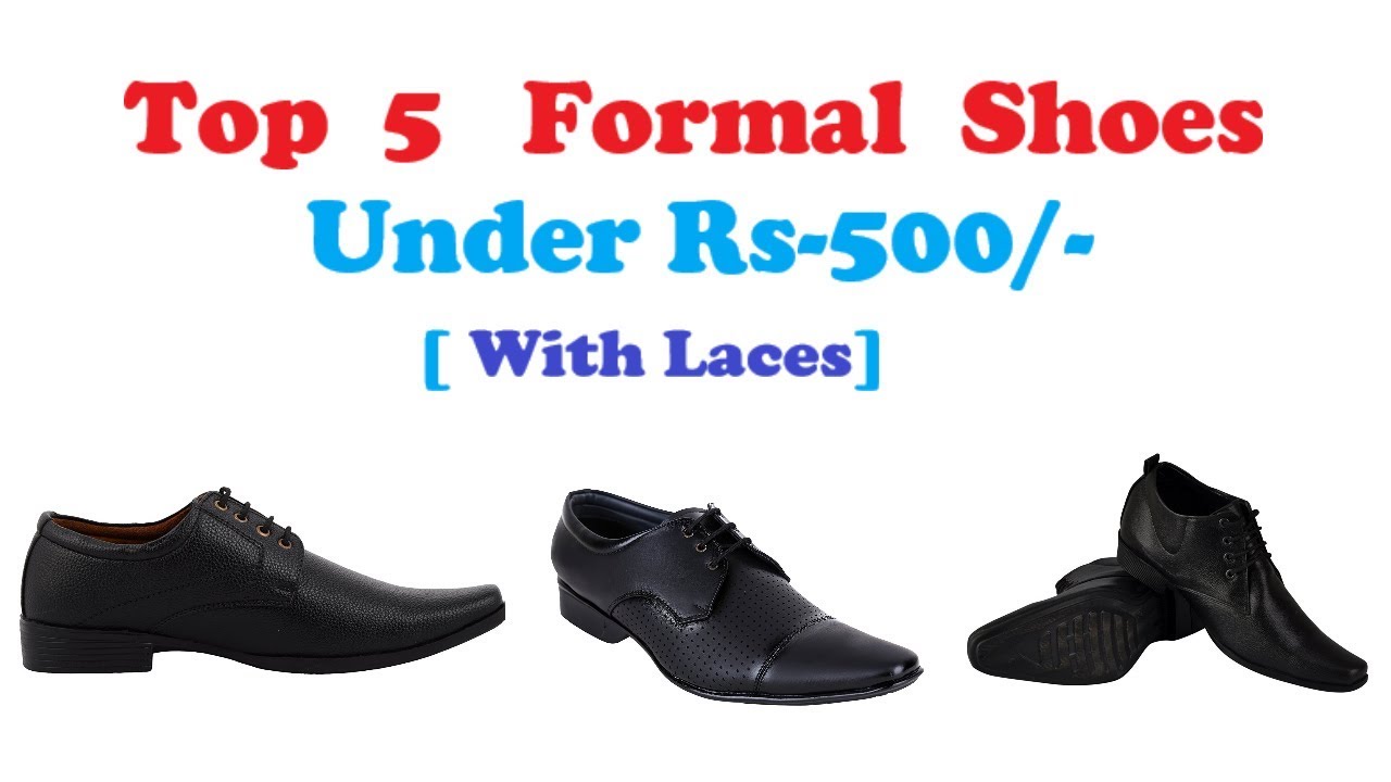 Top 5 Formal Shoes Under Rs 500 || Laces || Best Quality || Highly ...