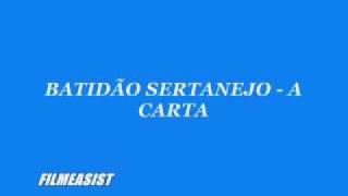 BATIDÃO SERTANEJO - A CARTA