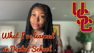 What I&#39;ve Learned In Dental School So Far + Advice