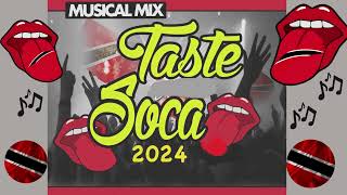 Dj Musical Mix|Taste of Soca 2024 Mix |Trinidad Soca |2024 Soca