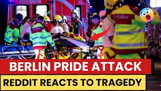 Berlin Pride Attack | Van Crash & Reddit Reactions