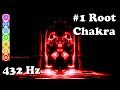 Ultimate Chakra - #1 Root/Muladhara (432 Hz - Tuning, Balancing)