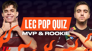 MVP & Rookie | LEC Pop Quiz Special | 2022 LEC Spring
