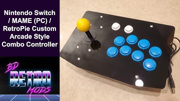 Nintendo Switch / MAME (PC) / RetroPie Custom Arcade Style Combo Controller