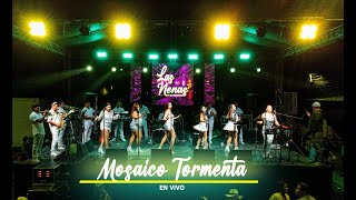 Mosaico Tormenta - Las Nenas Y Su Orquesta - En Vivo