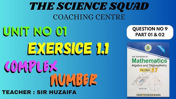 Class 11 Mathematics | Complex Numbers | Exercise 1.1 | Q9 part 1 & 2 Solution | TSS Coaching Center