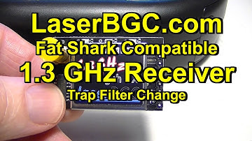 LaserBGC Fat Shark Compatible 1.3GHz Receiver (Changing Audio Trap Filter)